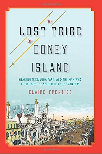 Claire Prentice: The Lost Tribe of Coney Island (Paperback, 2019, Amazon Publishing)