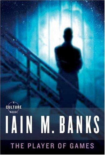 Iain M. Banks: The Player of Games (Paperback, 2008, Orbit)