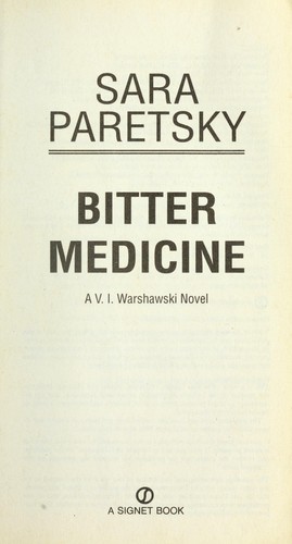 Sara Paretsky: Bitter Medicine (Paperback, 2010, Signet)