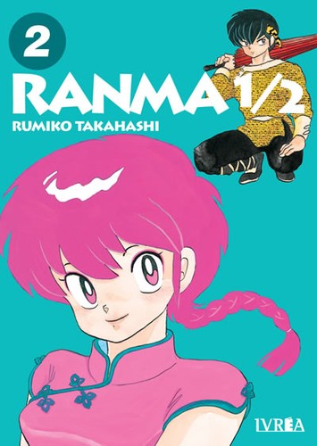 Rumiko Takahashi: Ranma 1/2 vol. 02 (Spanish language, 2021, Ivrea)