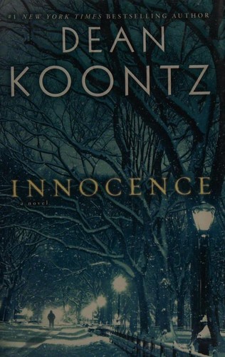 Dean R. Koontz: Innocence (2014, Bantam Books)