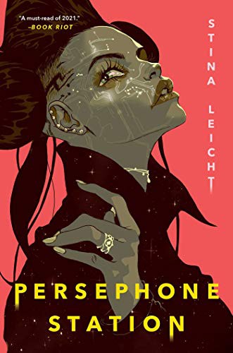 Persephone Station (Paperback, 2021, Gallery / Saga Press)