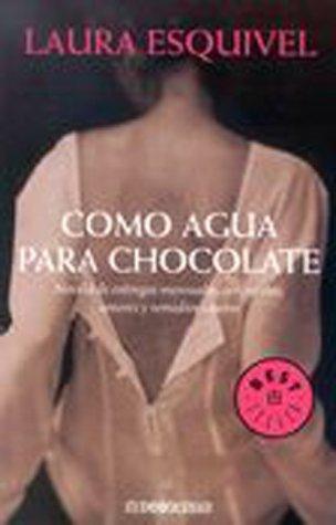Como Agua Para Chocolate (Paperback, 2003, Planeta)