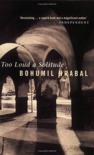 Too Loud a Solitude (Paperback, 1993, Abacus)