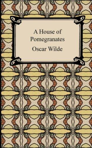 A House of Pomegranates (Paperback, 2006, Digireads.com)