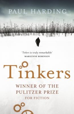 Paul Harding: Tinkers (2011, Windmill)