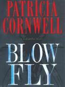 Patricia Daniels Cornwell: Blow fly (2003, Thorndike Press, BBC Audiobooks)