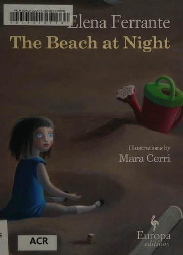 Elena Ferrante: The beach at night (2016)