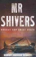 Mr. Shivers (Hardcover, 2010, Orbit)