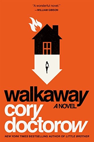 Walkaway (2017, Tor Books)