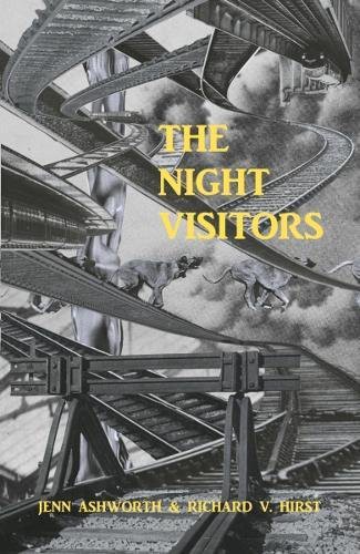 Jenn Ashworth: The Night Visitors (Paperback, 2017, Dead Ink Books)