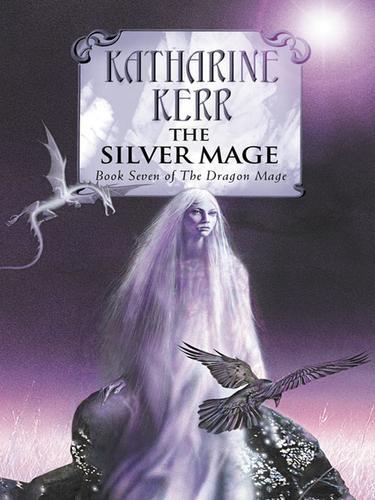The Silver Mage (EBook, 2009, HarperCollins)