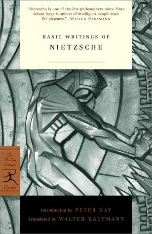 Basic writings of Nietzsche (2000, Modern Library)