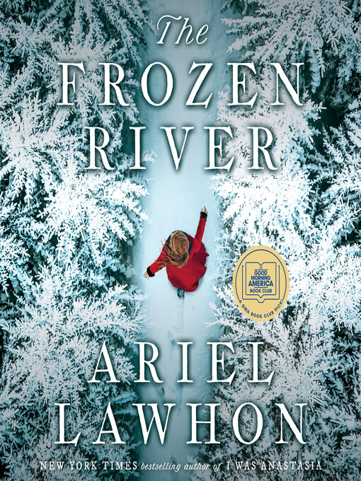 Ariel Lawhon: The Frozen River (EBook, 2023, Doubleday)