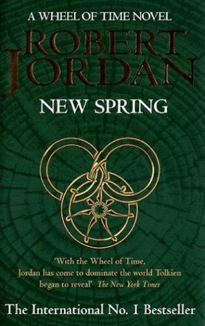 New Spring (Wheel of Time) (Hardcover, 2004, Orbit)