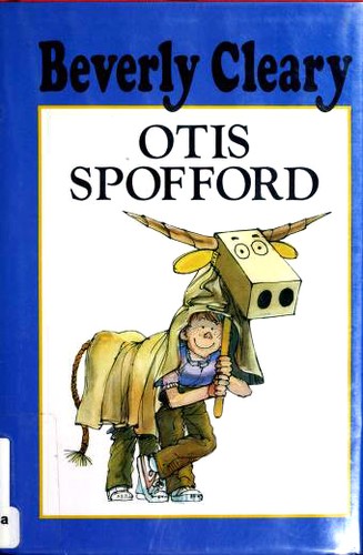 Beverly Cleary: Otis Spofford (Hardcover, Morrow Junior Books)