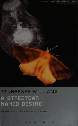 Tennessee Williams, Patricia Hern, Michael Hooper: Streetcar Named Desire (2009, Bloomsbury Publishing Plc)