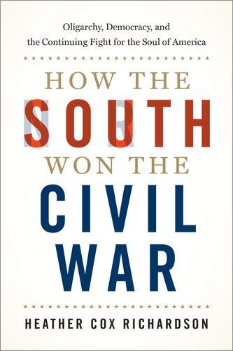 How the South Won the Civil War (Hardcover, 2020, Oxford University Press)