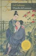 Gail Tsukiyama: El Jardin Del Samurai/the Samurai's Garden (Hardcover, Spanish language, 2006, Obelisco Pub Inc)