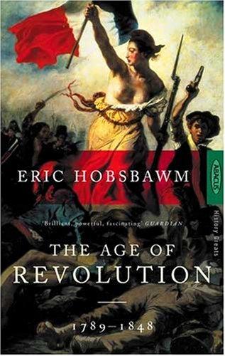 The Age of Revolution (Paperback, 1988, Abacus)