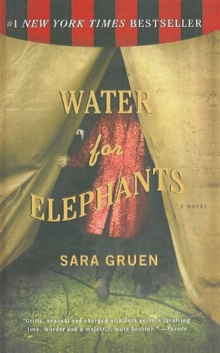 Sara Gruen: Water for Elephants (Hardcover, 2007, San Val, Perfection Learning)