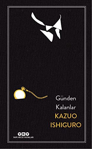 Günden Kalanlar (Hardcover, Turkish language, 2018, Yapı Kredi Yayınları)