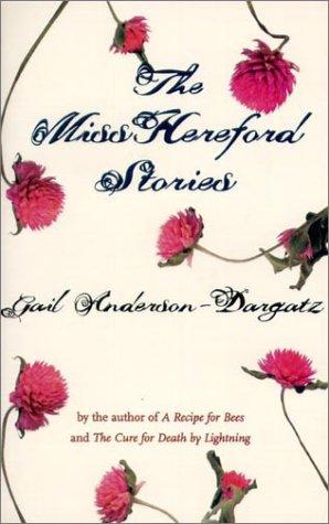 Gail Anderson-Dargatz: The Miss Hereford stories (1994, Douglas & McIntyre)