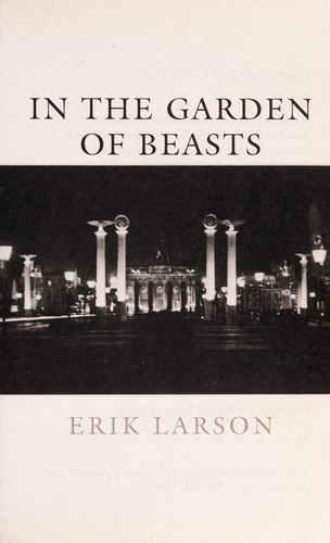 In the garden of beasts (2011, Random House Large Print)