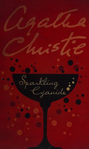 Agatha Christie: Sparkling Cyanide (Agatha Christie Signature Edition) (2002, HarperCollins Publishers Ltd)