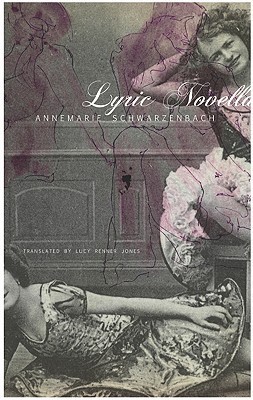 Annemarie Schwarzenbach: Lyric Nooella (Paperback, German language, 2011, Seagull Books)