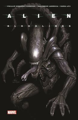 Salvador Larroca, Phillip Kennedy Johnson: Alien Vol. 1 (2021, Marvel Worldwide, Incorporated)