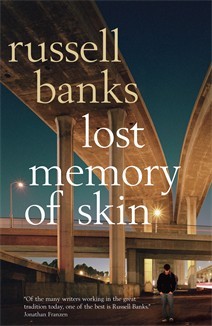 Russell Banks: The Lost Memory of Skin (Paperback, 2012, The Clerkenwell Press)