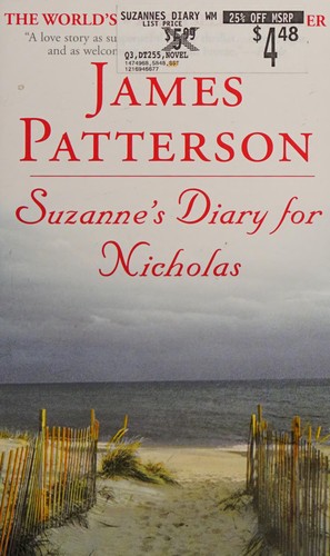 James Patterson OL22258A: Suzanne's diary for Nicholas (2015, Grand Central Publishing)