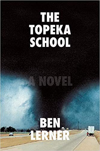 The Topeka School (2019, Farrar, Straus and Giroux)