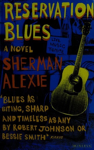 Sherman Alexie: Reservation blues (1996, Minerva)