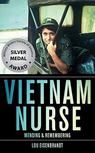 Lou Eisenbrandt: Vietnam Nurse (Paperback, 2015, Vietnam Nurse)