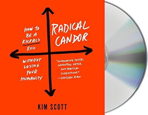 Radical Candor (AudiobookFormat, 2017, Macmillan Audio)