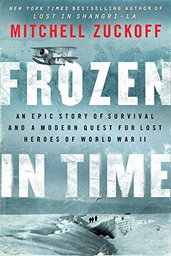 Mitchell Zuckoff: Frozen in Time (Paperback, 2013, Harper)