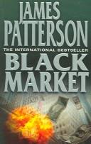 James Patterson OL22258A: Black Market (Paperback, HARPER COLLINS 1 PAP)