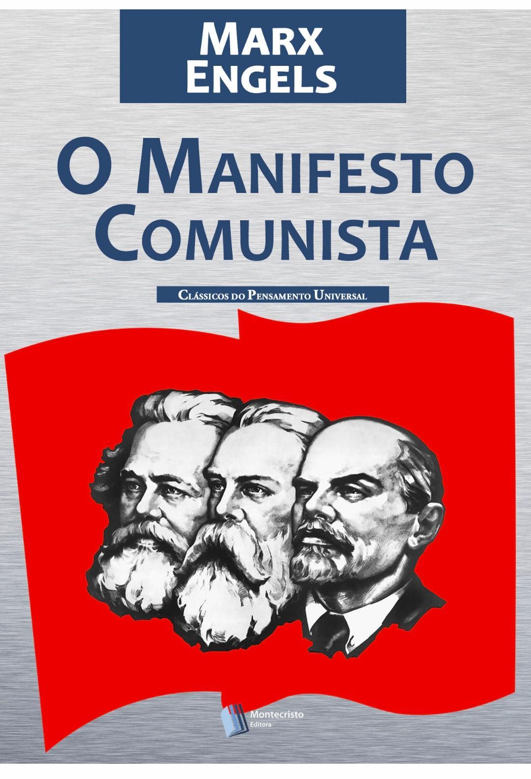 Karl Marx, Friedrich Engels, Friedrich Engels, Friedrich Engels, friedrich engels: O MANIFESTO COMUNISTA (Portuguese language, 2012, Montecristo Editora)