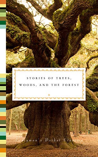 Fiona Stafford: Stories of Trees, Woods, and the Forest (Hardcover, 2021, Everyman's Library)