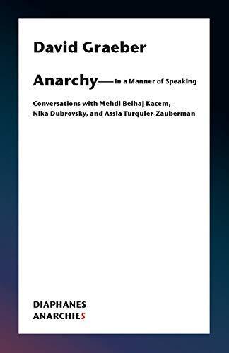 Anarchy—In a Manner of Speaking (German language, 2020, Diaphanes)