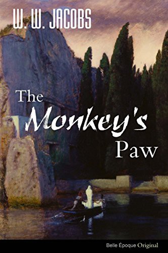 The Monkey's Paw (Paperback, 2014, CreateSpace Independent Publishing Platform, Createspace Independent Publishing Platform)