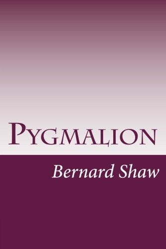 Pygmalion (Paperback, 2014, CreateSpace Independent Publishing Platform)