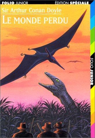 Le monde perdu (French language, 2006, Éditions Gallimard)