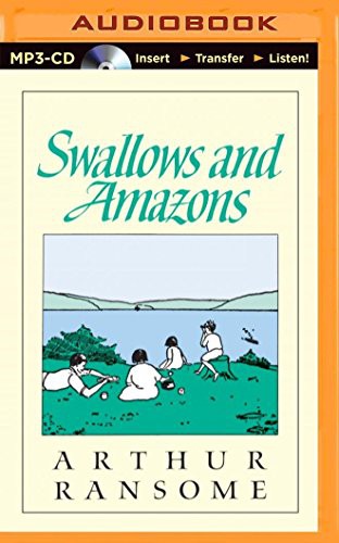 Alison Larkin, Arthur Michell Ransome: Swallows and Amazons (AudiobookFormat, 2014, Brilliance Audio)