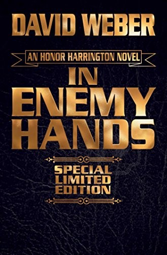 David Weber: In Enemy Hands (2018, Baen)