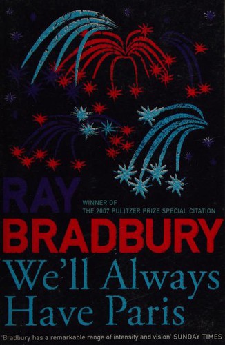 Ray Bradbury: We'll Always Have Paris (Paperback, 2009, Harper Voyager)