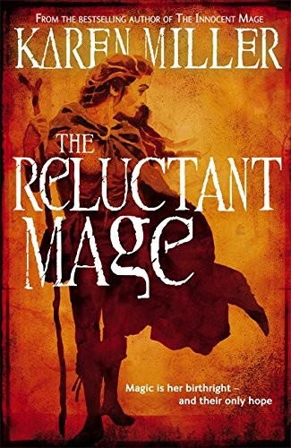 Karen Miller (undifferentiated): The Reluctant Mage (Hardcover, 2010, Harper Collins)