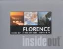 Inside Out: Inside Out Florence (InsideOut City Guides) (Paperback, 2002, Rand McNally & Company)